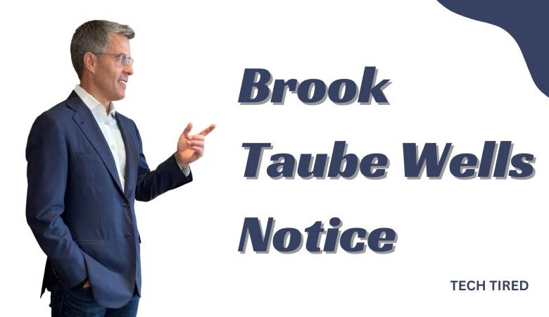 brook taube wells notice