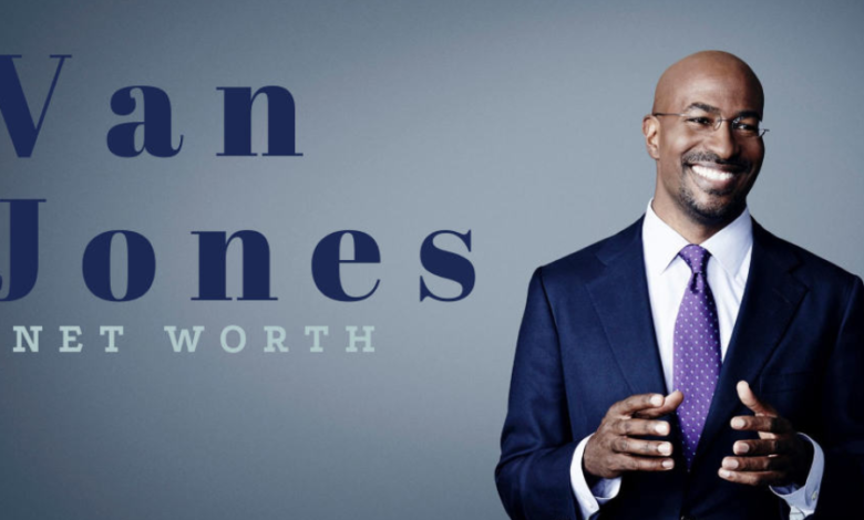 Van Jones Net Worth2024: How Much is the Media Character Worth?